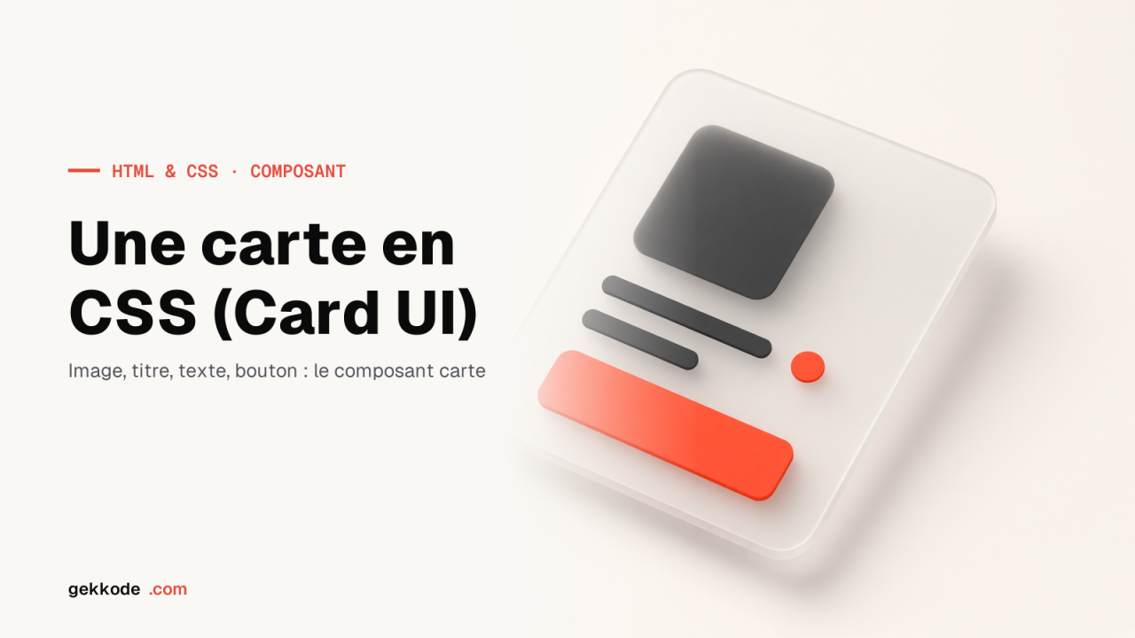 Réaliser une carte en CSS ( Card UI CSS )