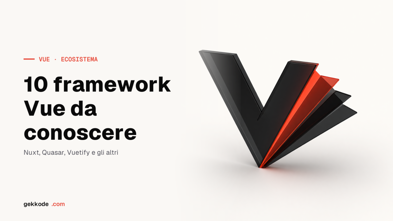 10 framework VueJS da conoscere nel 2023, da Nuxt a Keen-UI