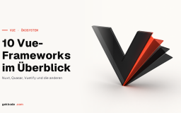 10 VueJS-Frameworks für 2023, die du kennen solltest