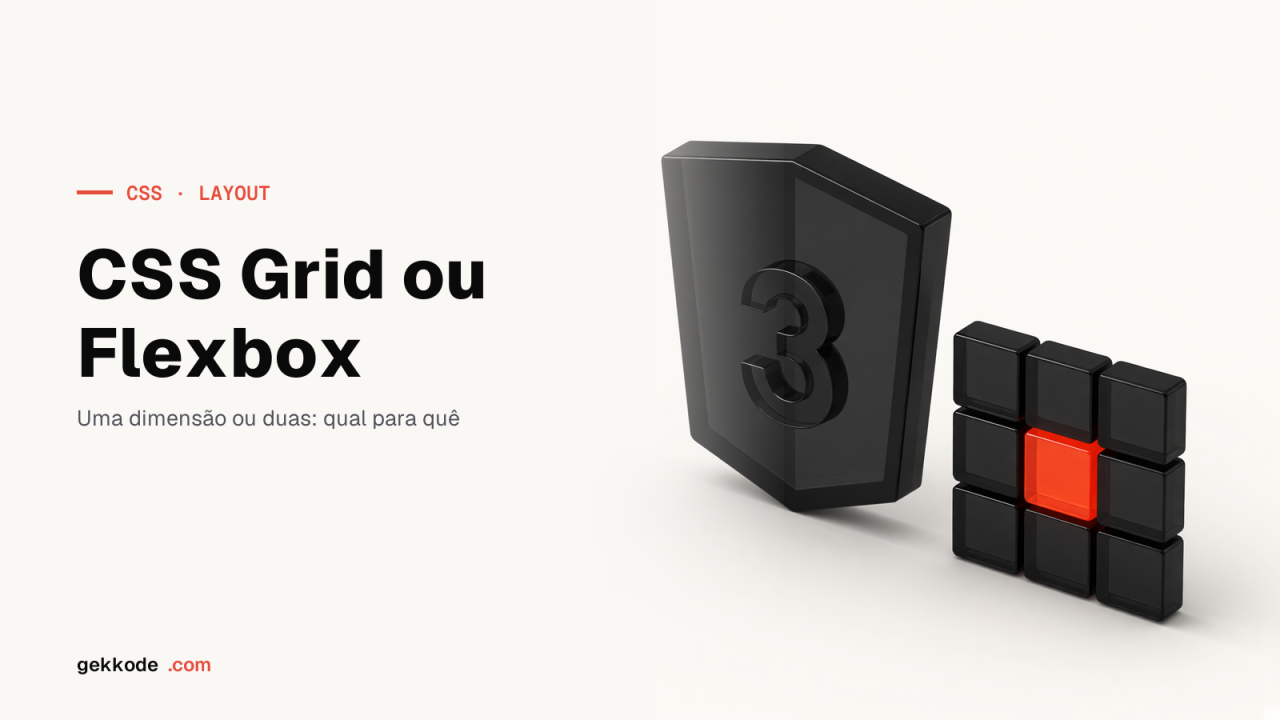 CSS Grid vs Flex: perceber as diferenças e quando usar