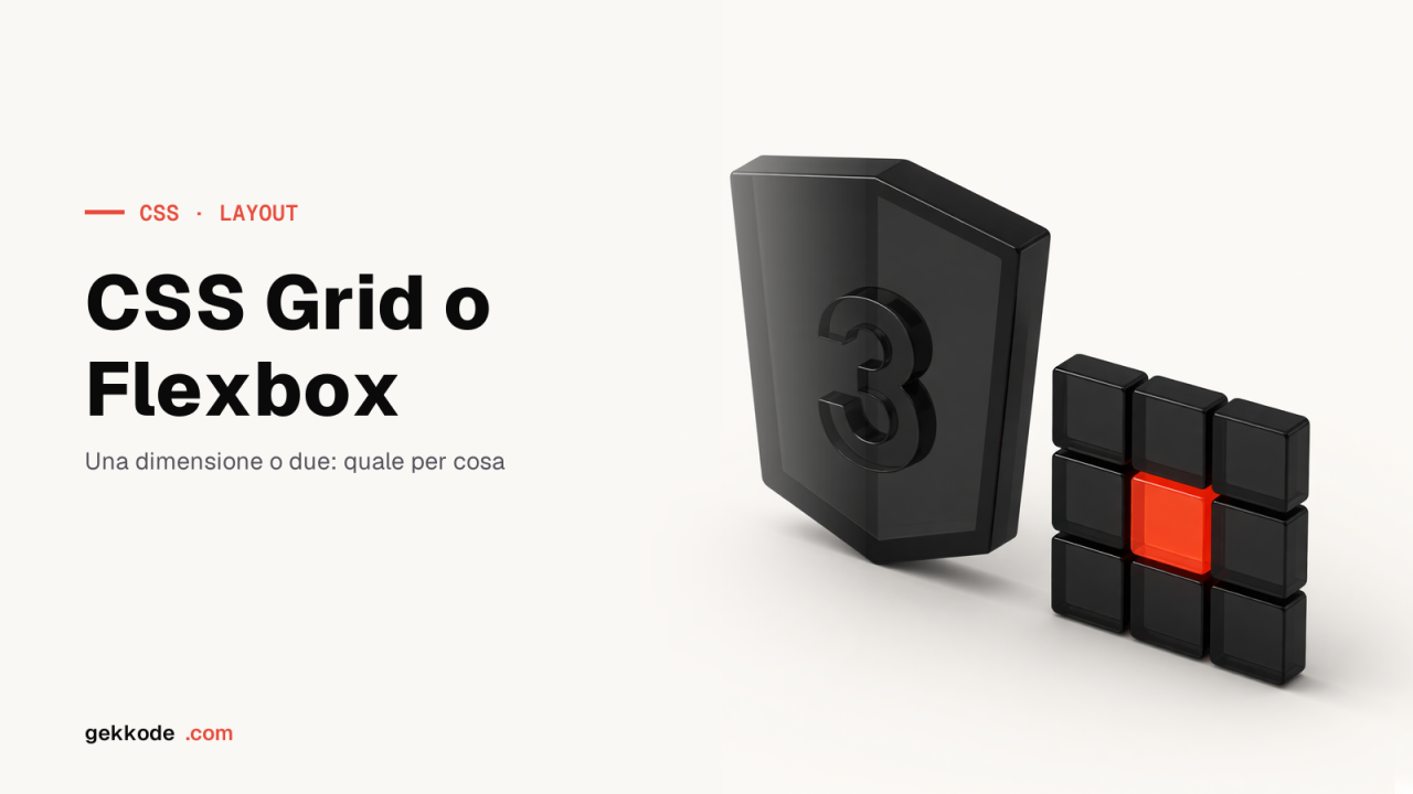 CSS Grid vs Flexbox: le differenze e quando usare quale
