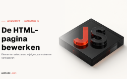 DOM manipuleren met JavaScript: elementen selecteren en wijzigen