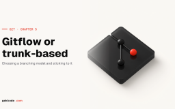 Git tutorial: Gitflow or trunk-based, choosing a branching model