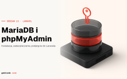 MariaDB i phpMyAdmin na Debianie 13: instalacja pod Laravela