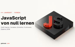 JavaScript lernen: das komplette Tutorial für Einsteiger