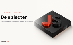 Objecten in JavaScript: eigenschappen lezen, wijzigen en verwijderen
