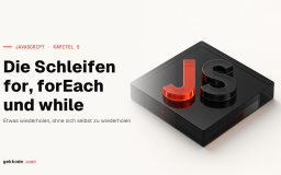 JavaScript-Schleifen: for, forEach und while richtig nutzen
