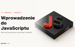 Kurs JavaScript: wstęp i pierwszy skrypt Hello World