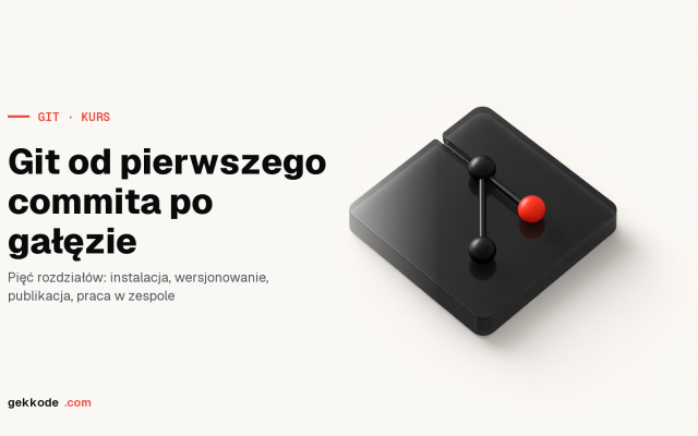 Nauka Gita: kompletny kurs dla początkujących w 5 rozdziałach