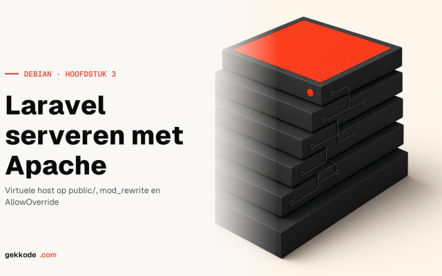 Laravel-applicatie serveren met Apache op Debian 13
