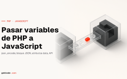 6 formas de pasar variables de PHP a JavaScript sin XSS