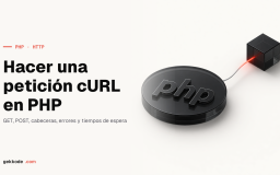 Peticiones cURL en PHP: GET, POST, cabeceras y errores