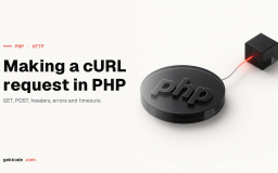 PHP cURL request: GET, POST, headers and error handling