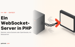 WebSocket-Server in PHP: drei Ansätze im Messvergleich