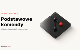 Kurs Git: podstawowe komendy (add, commit, push, pull)