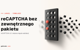 reCAPTCHA v3 w Laravelu: własna reguła walidacji formularza