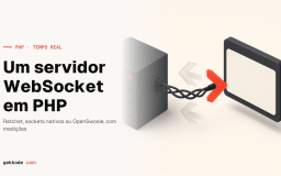 Servidor WebSocket em PHP: três abordagens medidas e comparadas
