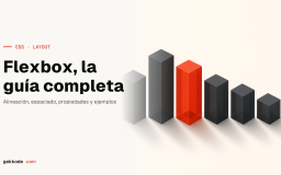 Tutorial de CSS Flexbox: la guía completa con ejemplos