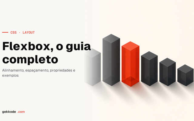 Tutorial de CSS Flexbox: o guia completo com exemplos