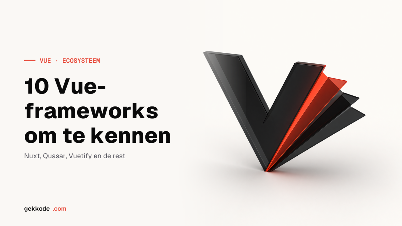 10 VueJS-frameworks die je in 2023 zeker moet kennen