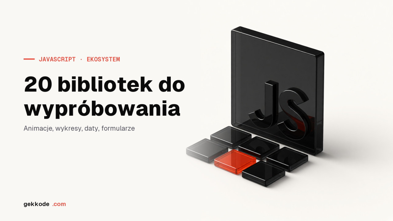 20 bibliotek JavaScriptu, które warto wypróbować w 2023 roku