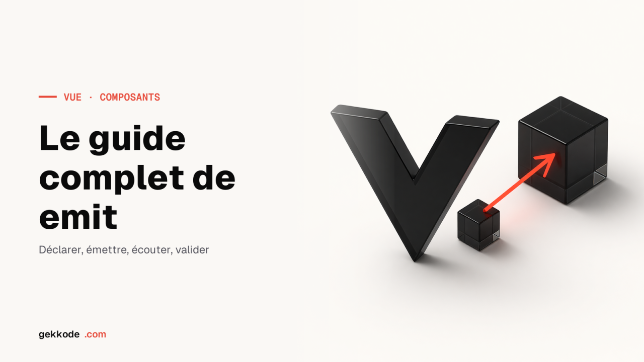 Vue JS emit : le guide complet