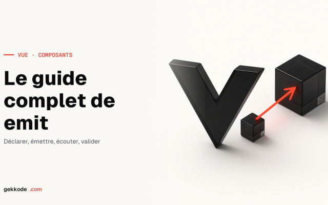 Vue JS emit : le guide complet