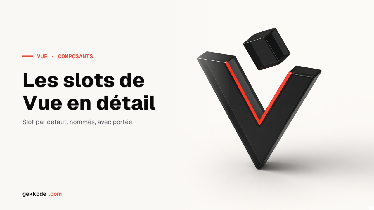 Guide détaillé sur les slots de VueJS