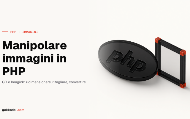 Manipolare immagini in PHP con le librerie GD e Imagick