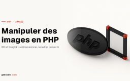 Manipuler des images avec GD et Imagick en PHP