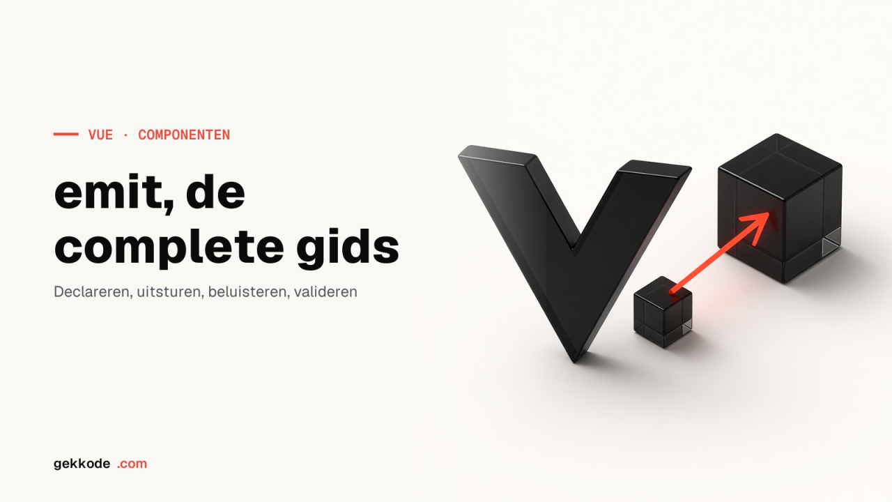 Vue.js emit: de complete gids voor component-events