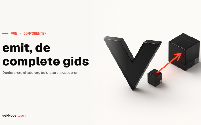 Vue.js emit: de complete gids voor component-events