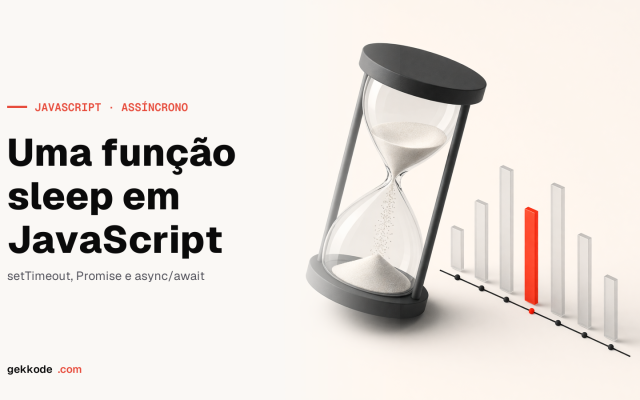 Função sleep em JavaScript: como pausar o teu código