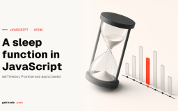 JavaScript sleep: how to pause code with a sleep function