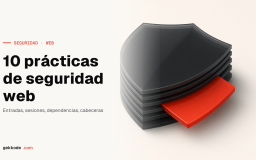 Seguridad de aplicaciones web: 10 buenas prácticas en 2024