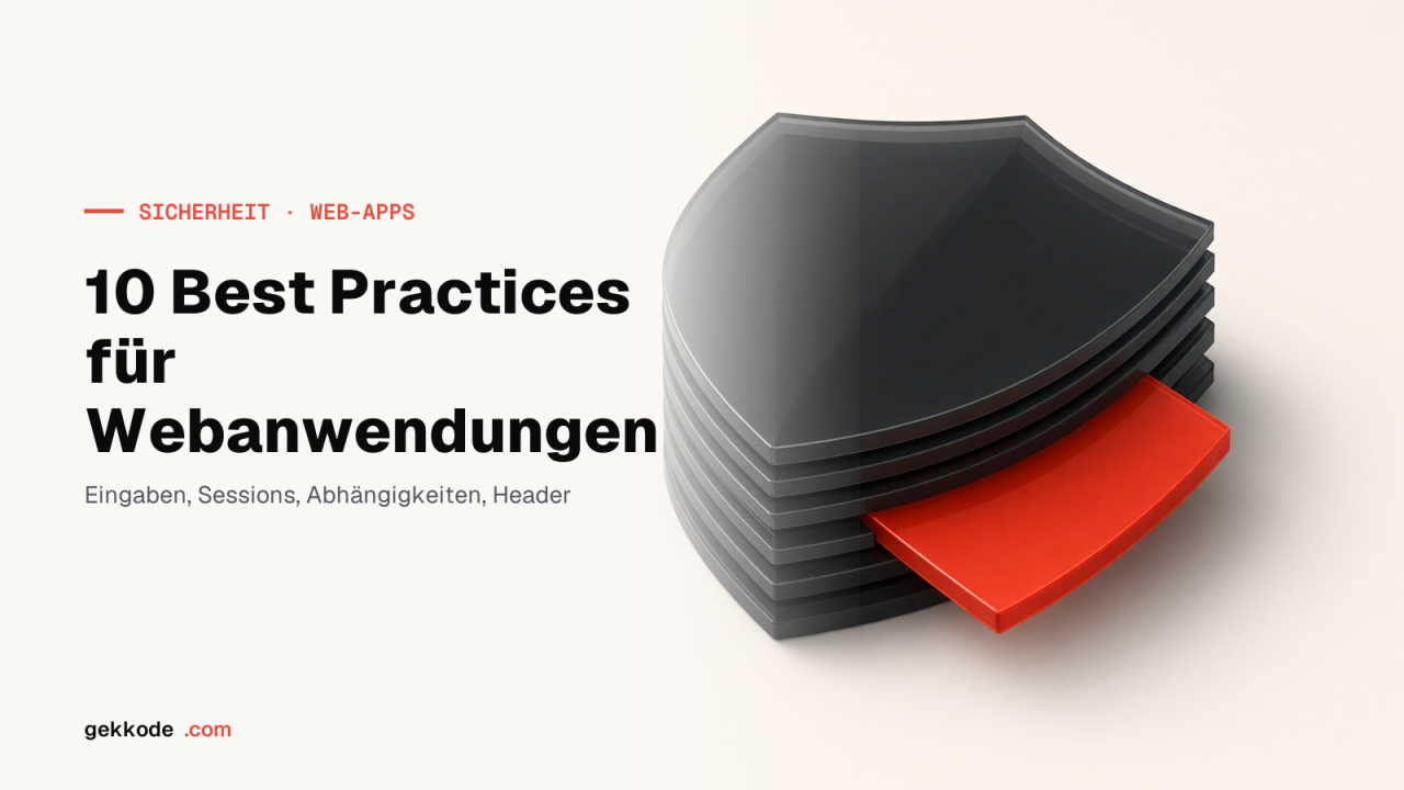 Sicherheit von Webanwendungen: 10 Best Practices für 2024