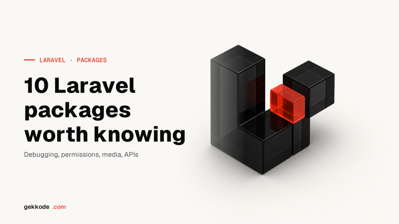 The 10 best Laravel packages for building your website