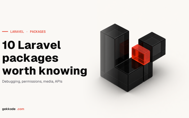 The 10 best Laravel packages for building your website
