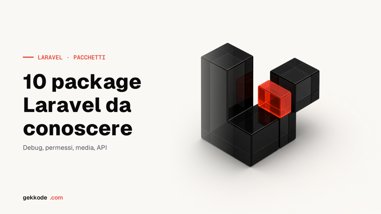 I 10 migliori package Laravel per costruire il tuo sito web