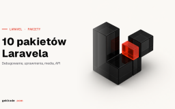 10 najlepszych pakietów Laravela do budowy strony internetowej
