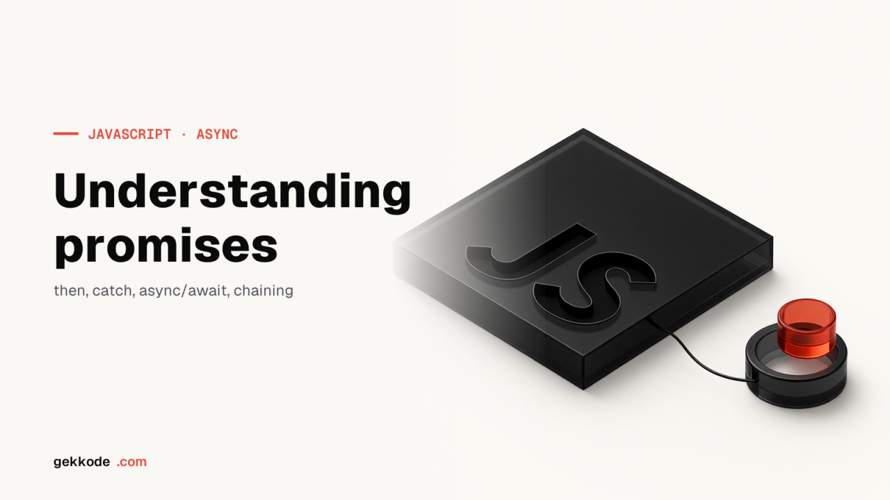 JavaScript promises: resolve, reject, then and catch explained