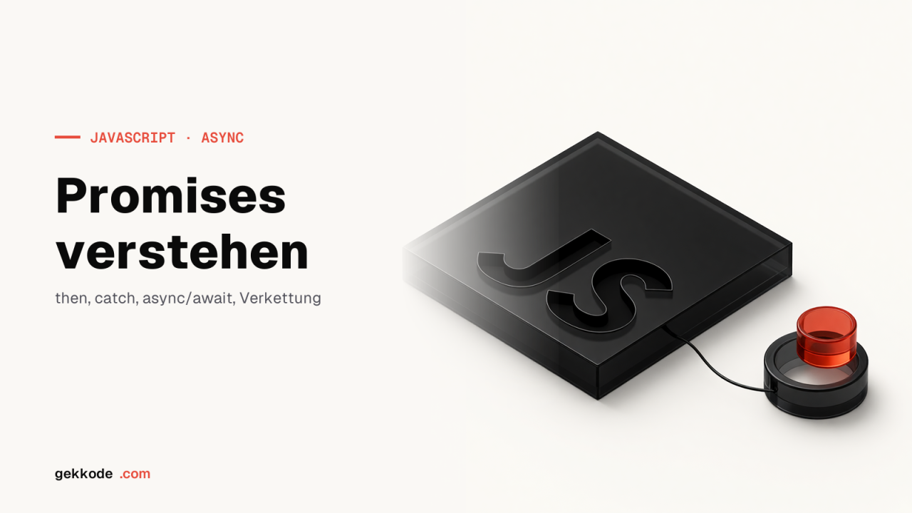 JavaScript-Tutorial: Promises verstehen und einsetzen