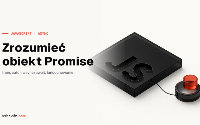 Promise w JavaScripcie: resolve, reject, then i catch