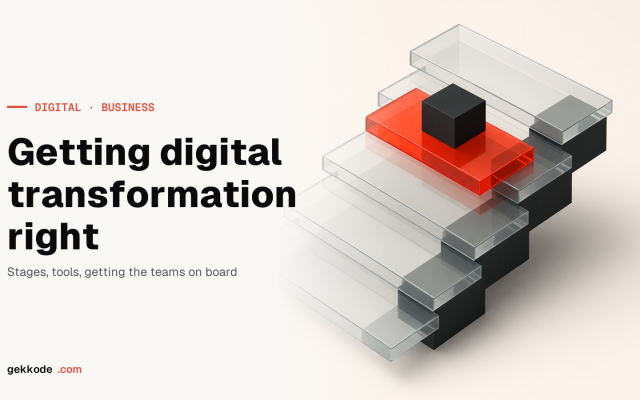Digital transformation: how to roll it out step by step