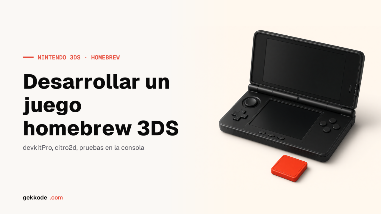 Cómo desarrollar un juego homebrew para Nintendo 3DS
