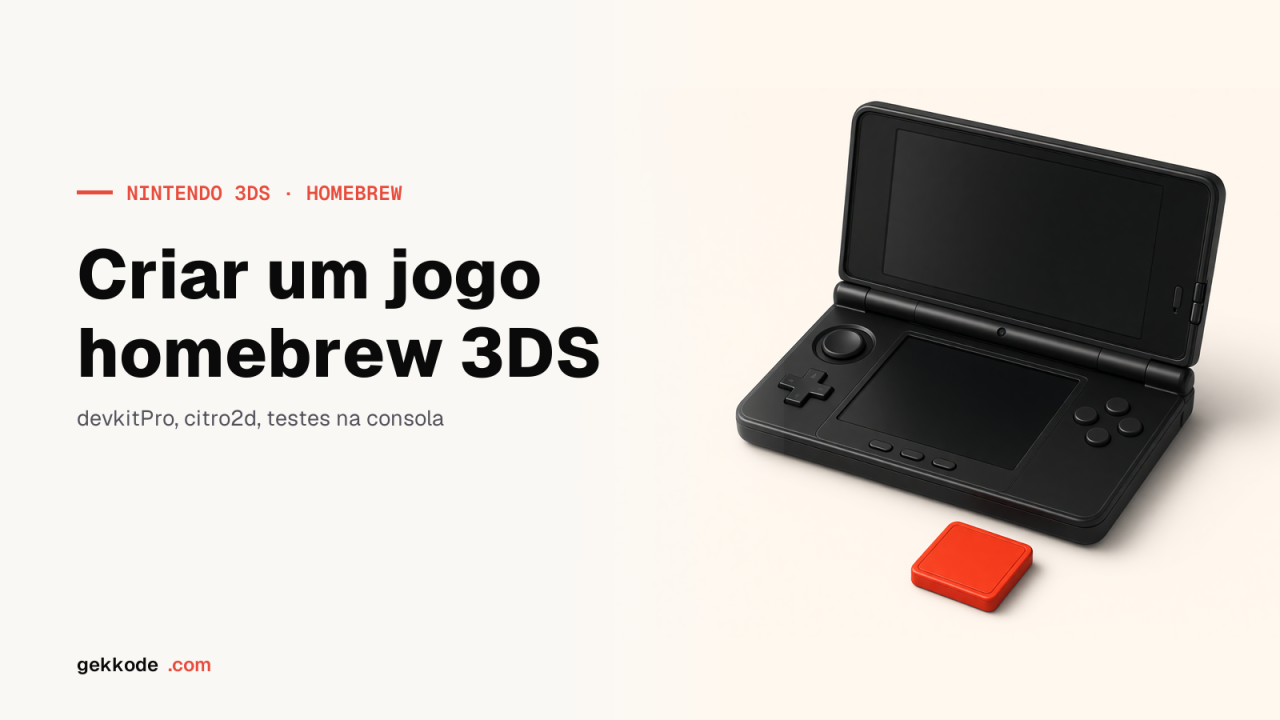Homebrew para Nintendo 3DS: cria o teu próprio jogo