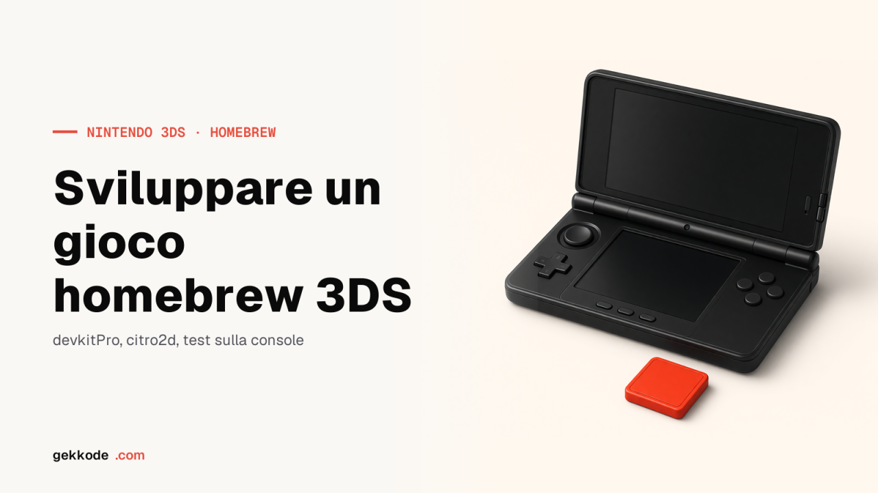 Sviluppo homebrew per Nintendo 3DS: crea il tuo gioco