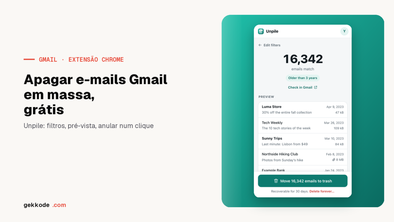 Unpile, extensão grátis para limpar o Gmail e apagar e-mails em massa