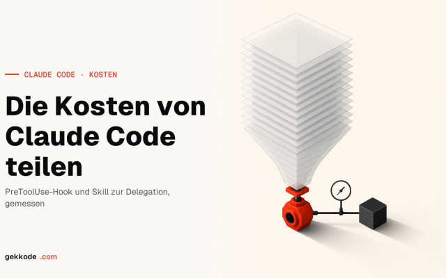Claude Code: Kosten mit Hooks und Skills halbieren