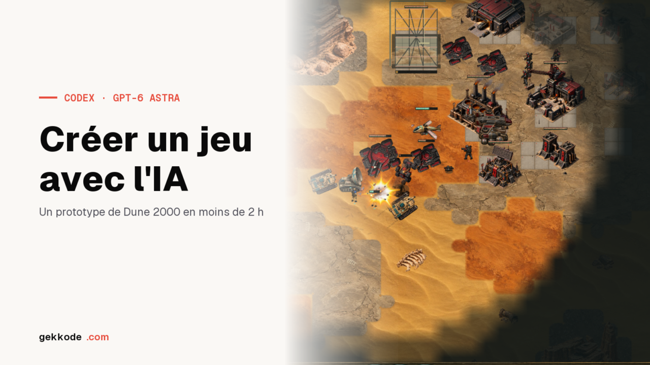 Créer un jeu avec l'IA : un prototype de Dune 2000 en moins de 2 h